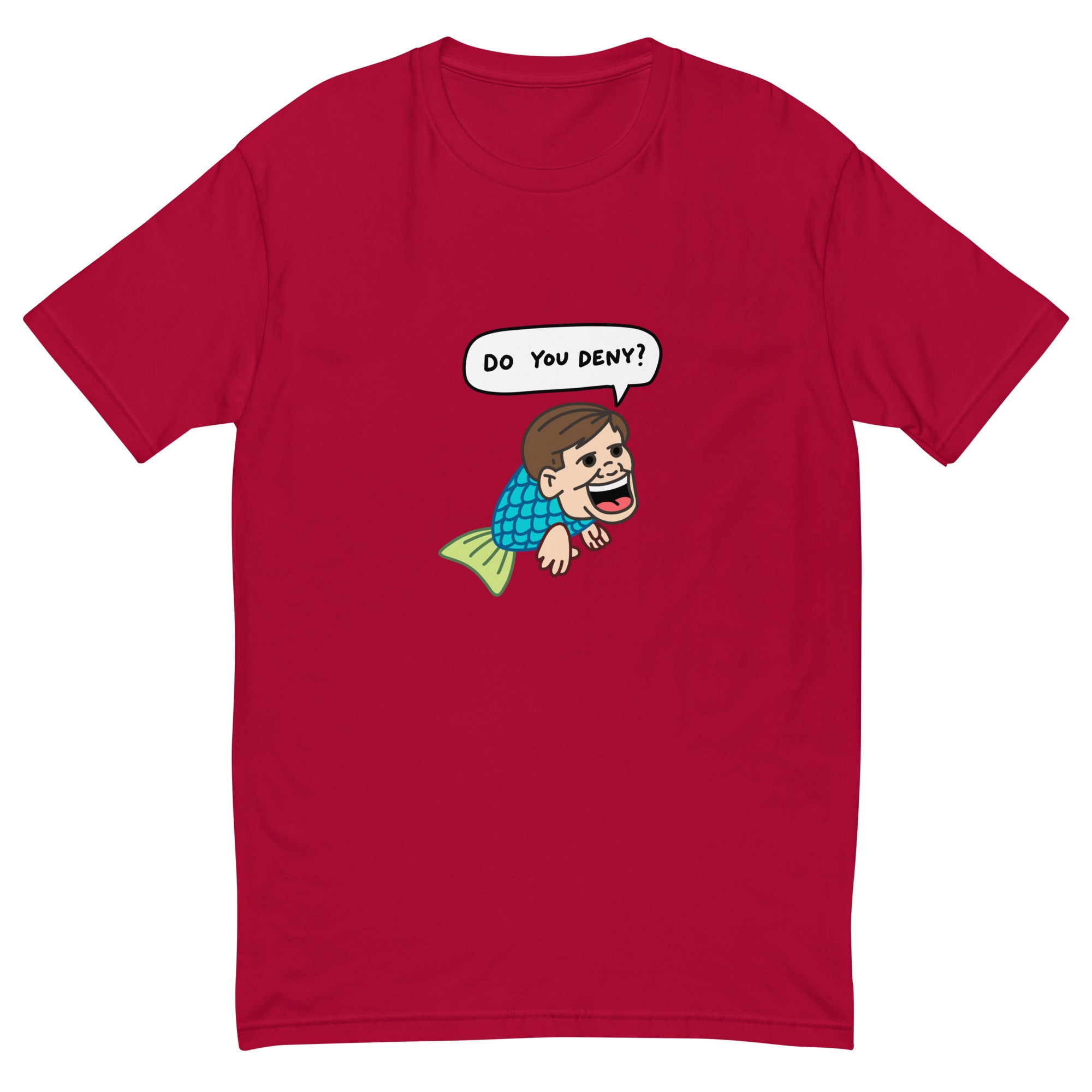 "Do You Deny?" - Premium T-shirt