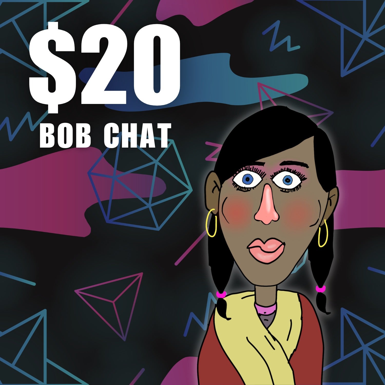 $20 Bob Chat