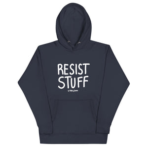 "Resist Stuff" - Hoodie