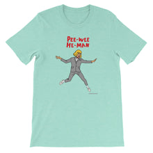 Load image into Gallery viewer, &quot;Pee-Wee He-Man&quot; Short-Sleeve Unisex T-Shirt