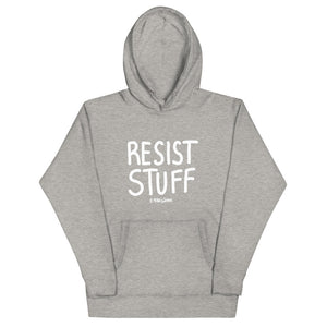 "Resist Stuff" - Hoodie