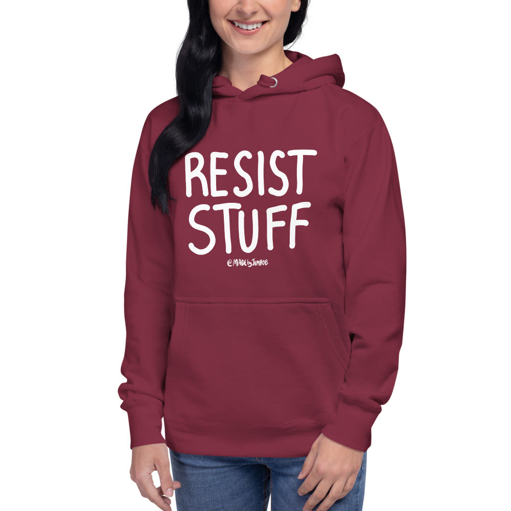 "Resist Stuff" - Hoodie