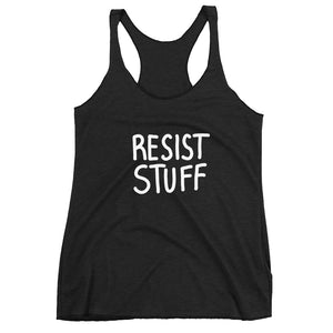 "Resist Stuff" Women's Racerback Tank Top